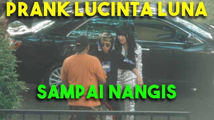 ATTA PRANK LUCINTA LUNA SAMPAI NANGIS !!