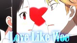Kaguya-sama | AMV | Love Like Woe