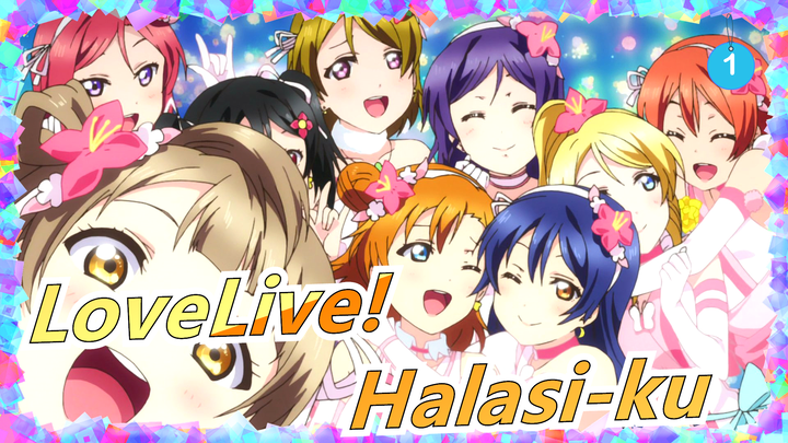 [LoveLive! | MAD] Halasi-ku_1