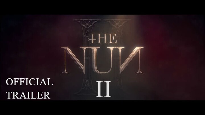 THE NUN II _ OFFICIAL TRAILER 2023 THE FULL MOVIE LINK IS IN THE DECRIPTION