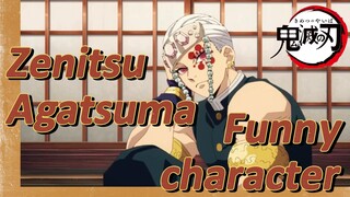 Zenitsu Agatsuma Funny character