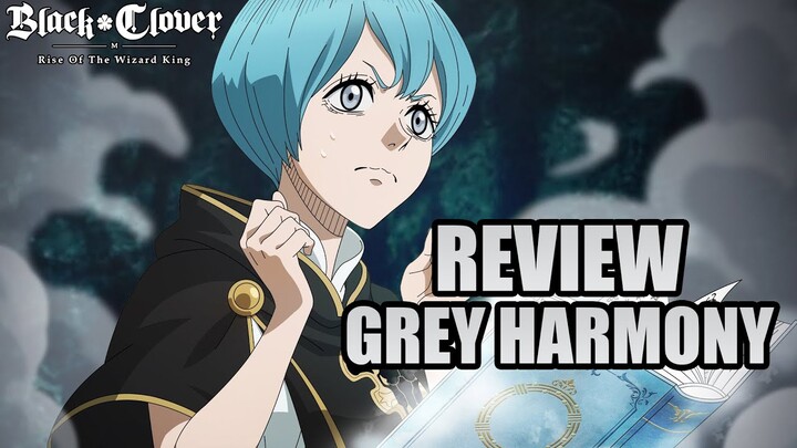 Review Grey Harmony, Pelengkap Tim Mono | Black Clover M