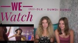 We Watch: (G)I-DLE - DUMDi DUMDi