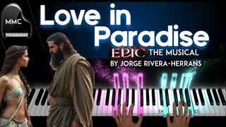 Love In Paradise by Jorge Rivera-Herrans - EPIC THE MUSICAL  piano cover + sheet music