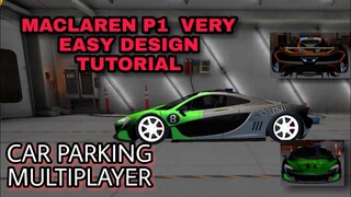 how to design McLaren p1 easily in car parking multiplayer