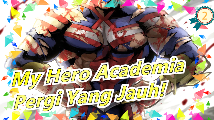 [My Hero Academia/Keren/Beat Sync] Pahlawan Adalah Yang Melampaui Batas! Pergi Yang Jauh!_2