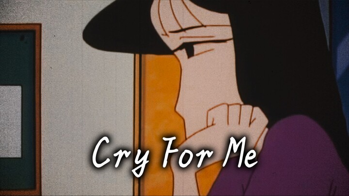 "Why do you want to deceive yourself? Just tell the truth." 『Cry For Me』