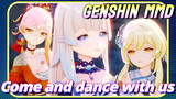 [Genshin MMD] Come and dance with us