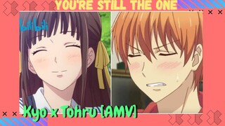 Kyo x Tohru [AMV] // You're Still The One