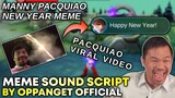 Pacquiao New Year Meme Sound Script | By Oppanget Official | Mobile Legends