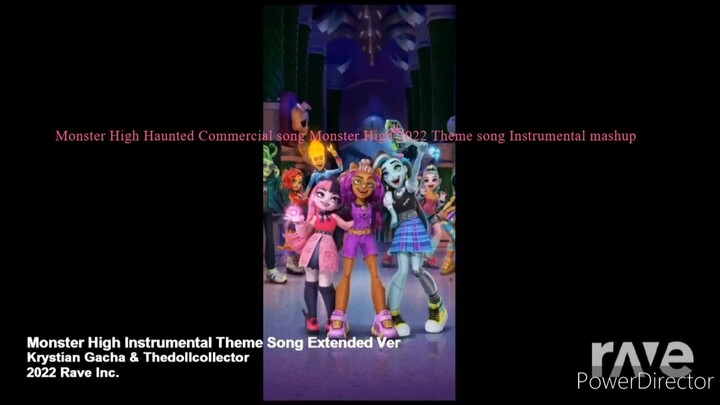 Monster High Haunted Commercial song Monster High 2022 Theme song Instrumental m