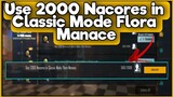 Use 2000 Nacores in Classic Mode Flora Manace Mission