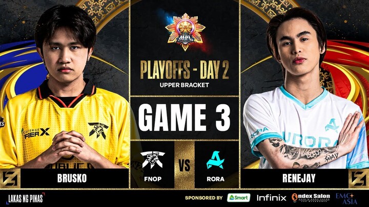 MPL PH S14 - PLAYOFFS DAY 2 - FNOP VS RORA GAME 3