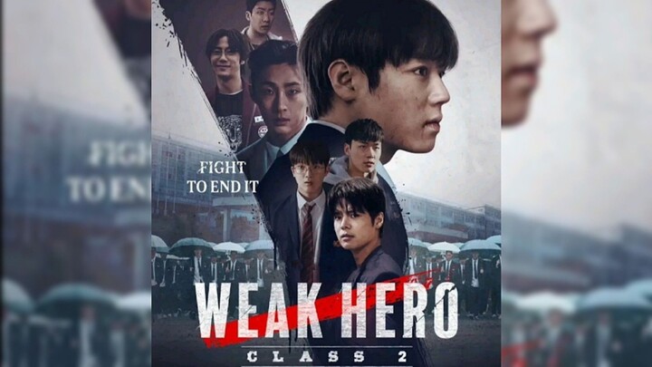 W€ak Her○ C|ass Season 2 Ep 8 END Sub Indo (Mosar_Drakor)