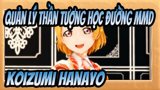 [Quản lý thần tượng học đường MMD] Koizumi Hanayo - KING