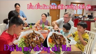 Lần đầu làm chả giò thịt nướng đãi nhà chồng chị Mai/thăm nhà bố mẹ chồng Mai/Cuộc sống pháp/ẩm thực