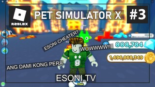 ROBLOX #3 - PET SIMULATOR X! (Roblox Tagalog)