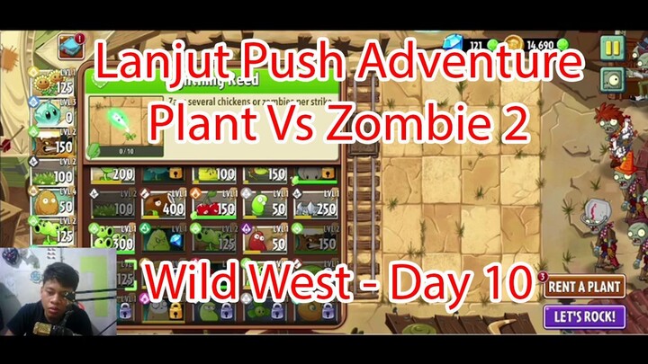 Lanjut Push Adventure Plant Vs Zombie 2 - Wild West Day 10