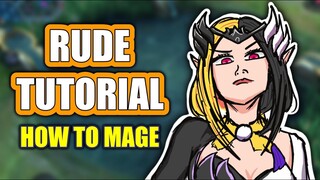 HOW TO MID LANE | AVERAGE MAGE | RUDE TUTORIAL