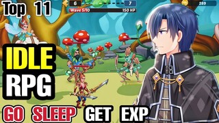 Top 11 Best IDLE RPG games  on Android | Go SLEEP and get more EXP best Gacha IDLE games on Mobile