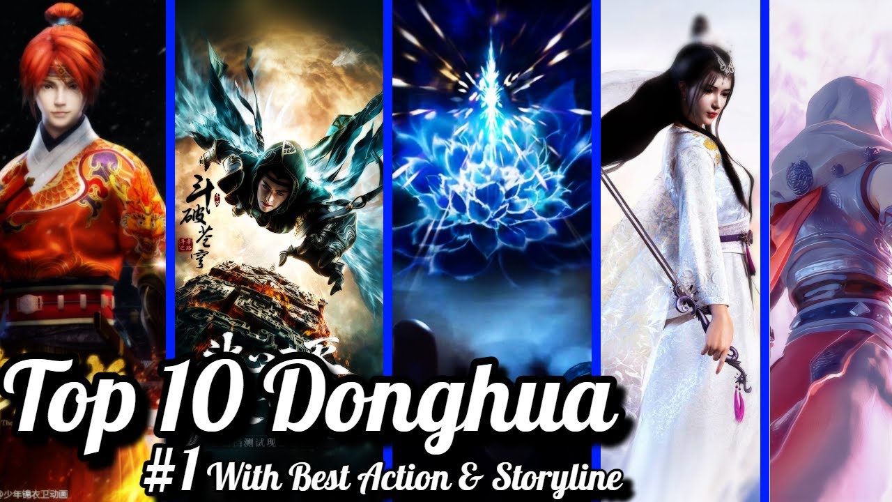 Donghua 10 Anime From China That You Need To Watch