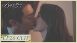 EP26 Clip | Give me a kiss. | Best Choice Ever | 承欢记 | ENG SUB