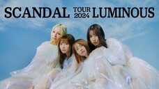 Scandal - Tour 2024 'Luminous' [2024.05.25]