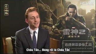 [Vietsub] Tom Hiddleston khen kỹ năng diễn xuất của Châu Tấn