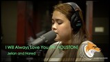 I Will Always Love You (WHITNEY HOUSTON) | Jelian and Nared
