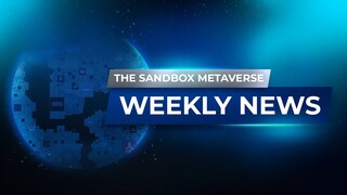 The Sandbox Weekly Metaverse News - 1/6/2022