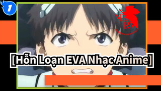 [Hỗn Loạn EVA Nhạc Anime] Nụ hôn cuối！✨_1