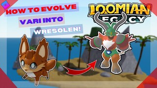 [Loomian Legacy Updated!] HOW TO EVOLVE THE VARI INTO WRESOLEN! | Roblox Loomian Legacy