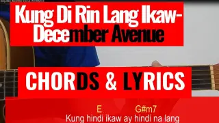 Kung Di Rin Lang Ikaw - December Avenue Ft. Moira Dela Torre LYRICS and CHORDS