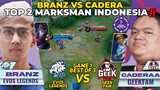 NGERI COK BRANZ VS CADERA ‼️ BATTLE TOP 2 MARKSMAN INDONESIA - PIALA PRESIDEN EVOS VS GEEK GAME 1
