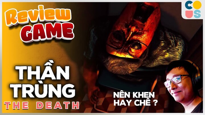 Thần Trùng | Có xứng đáng trở thành game kinh dị hay nhất Việt Nam? - Cờ Su Original