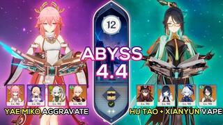 C0 Xianyun + Hu Tao Vaporize & C0 Yae Miko Aggravate - Spiral Abyss 4.4 - Genshin Impact