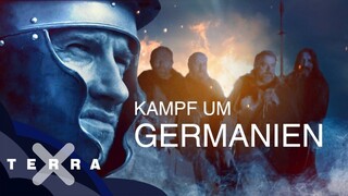 Terra X - Kampf um Germanien (1)