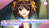 Nỗi buồn của Haruhi Suzumiya | God knows (Phối lại)_1