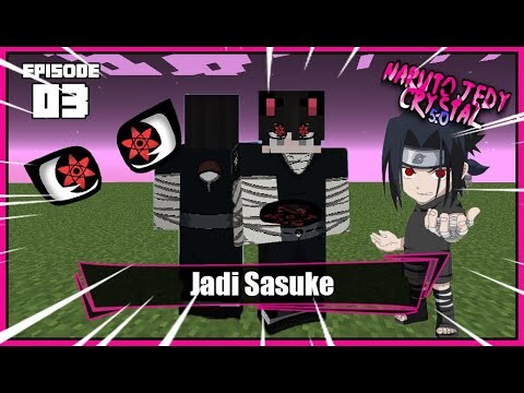 Jadi Clan Uchiha dan Membangkitkan Mata Sharingan Sasuke di Minecraft Naruto Jedy Cystal | EPS 03