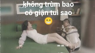 không trùm bao cô giận tui sao😁#ktln @T&T