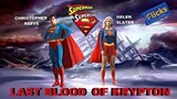 Superman-Supergirl-LAST BLOOD OF KRYPTON 'Movie' 67mins Christopher Reeve#