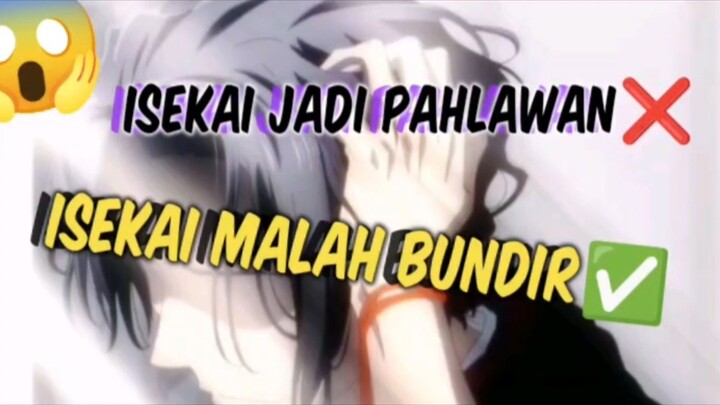 Ke Isekai cuma buat b*nuh diri