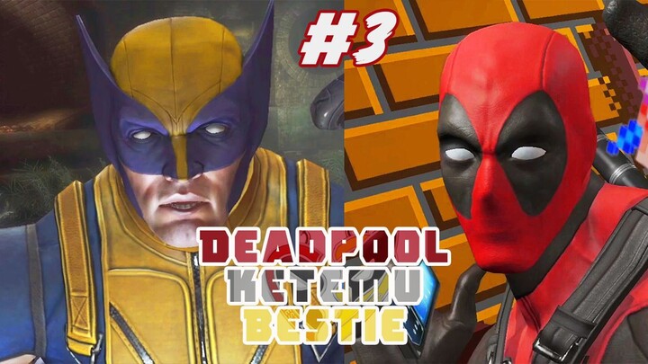 ADA WOLVERINE COYY!!! - DEADPOOL (3) | Indonesia