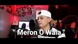 Meron O Wala - J-black ( Lyrics Video )