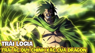 Xác nhận TRÁI ÁC QUỶ của Dragon, CHA Luffy... [One Piece]