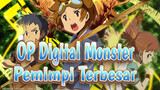 [Digital Monster] OP1 Pemimpi Terbesar_A