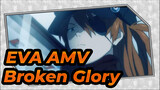 EVA AMV - Broken Glory | 2021 Musical Games New Year Celebration