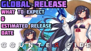 Counter:Side - Global Expectations & Estimate Release Date!