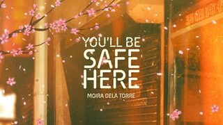 you'll be safe here moira