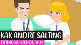 KAK ANDRE SALTING DITINGGAL BERDUAAN | Kisah Bella Remaja